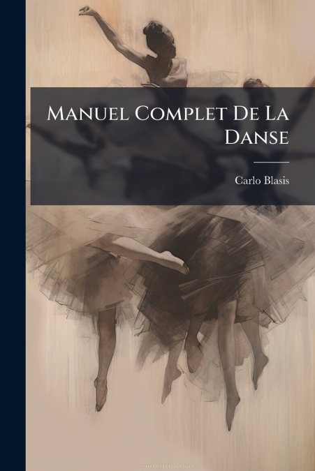 Manuel Complet De La Danse