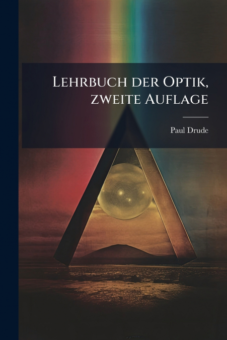 Lehrbuch der Optik, zweite Auflage