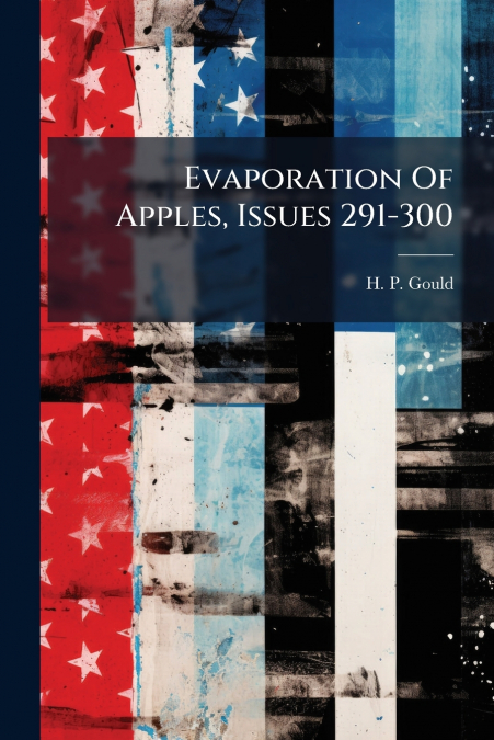 Evaporation Of Apples, Issues 291-300