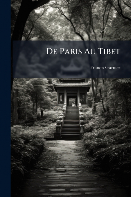 De Paris Au Tibet