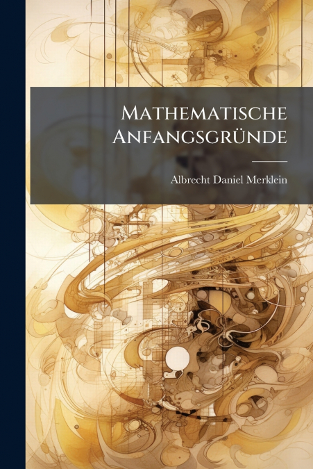 Mathematische Anfangsgründe