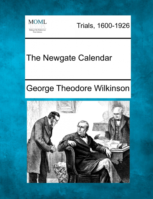 The Newgate Calendar