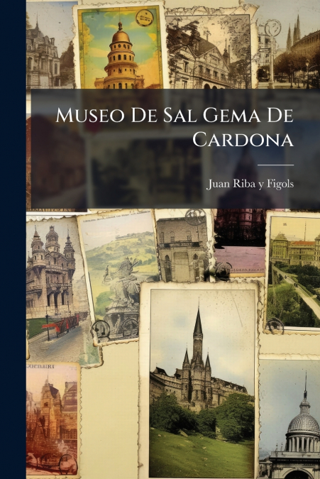 Museo De Sal Gema De Cardona