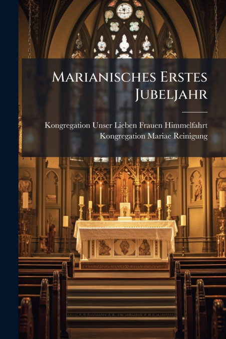 Marianisches Erstes Jubeljahr