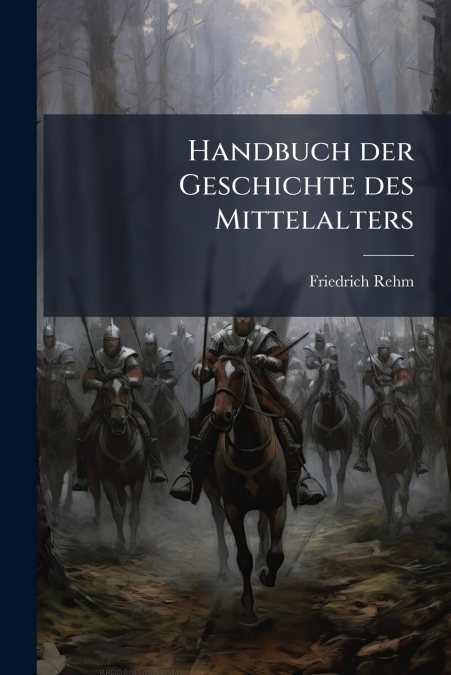 Handbuch der Geschichte des Mittelalters