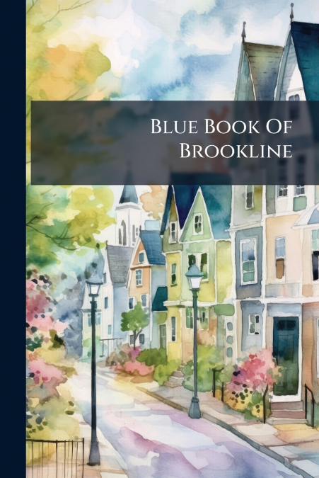 Blue Book Of Brookline