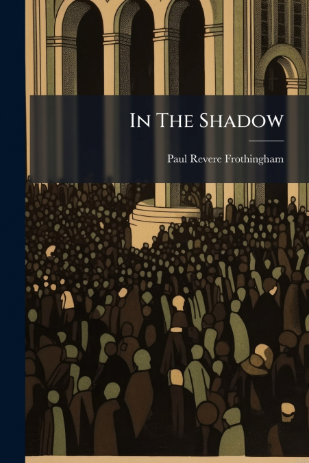 In The Shadow
