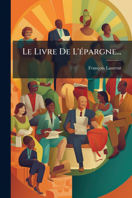 Le Livre De L’épargne...