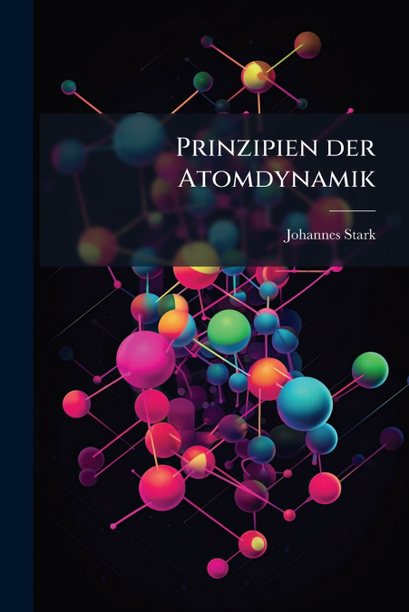 Prinzipien der Atomdynamik