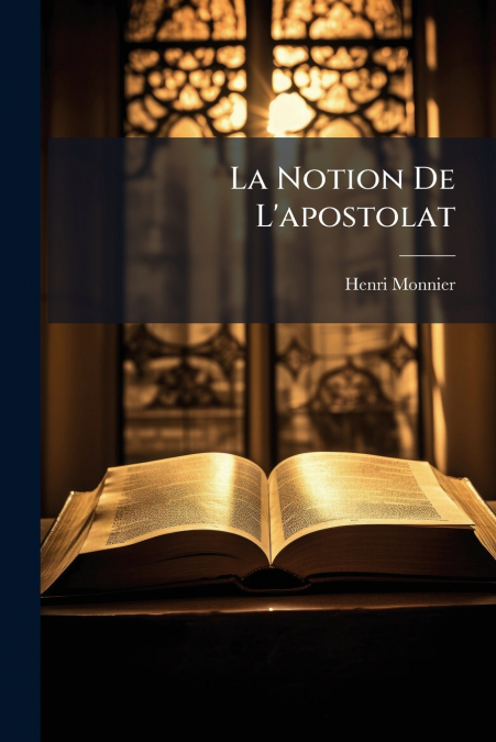 La Notion De L’apostolat