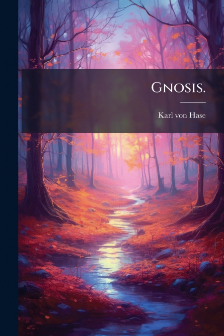 Gnosis.