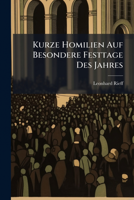 Kurze Homilien Auf Besondere Festtage Des Jahres