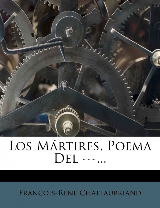 Los Mártires, Poema Del ---...