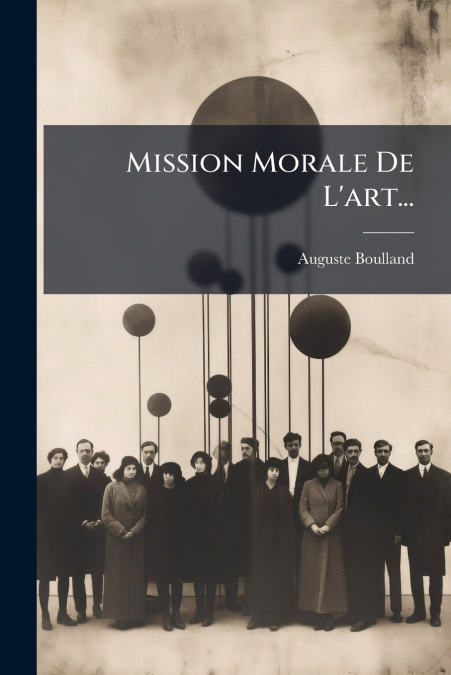 Mission Morale De L’art...