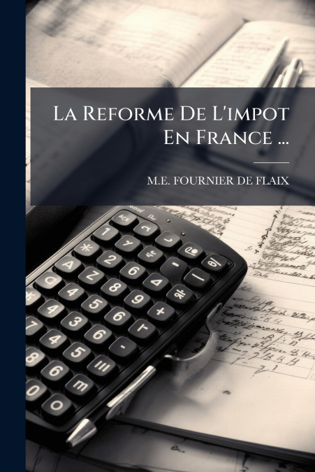 La Reforme De L’impot En France ...