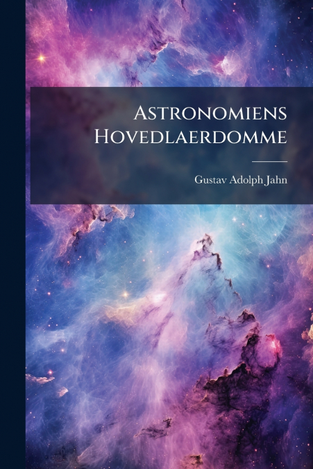 Astronomiens Hovedlaerdomme