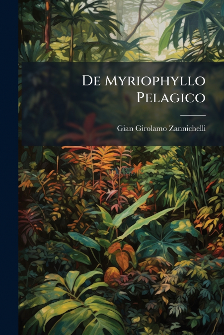De Myriophyllo Pelagico