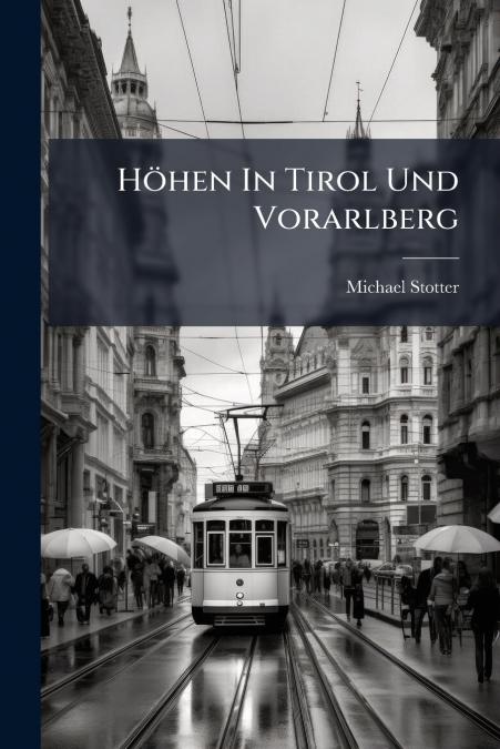 Höhen In Tirol Und Vorarlberg