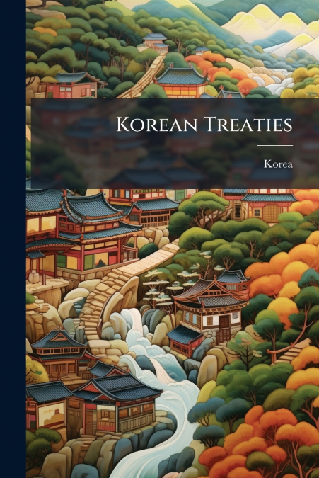 Korean Treaties