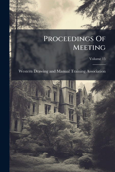 Proceedings Of Meeting; Volume 15