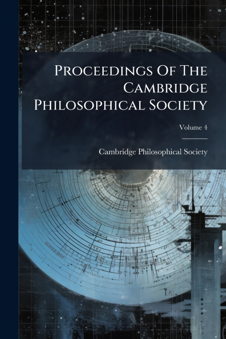 Proceedings Of The Cambridge Philosophical Society