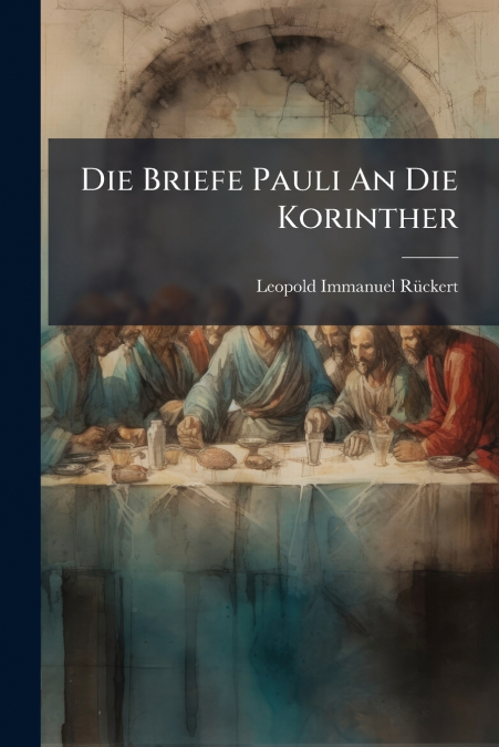 Die Briefe Pauli An Die Korinther