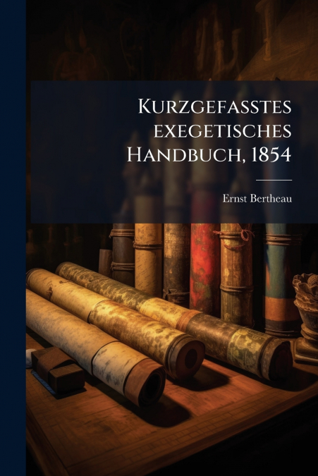Kurzgefasstes exegetisches Handbuch, 1854