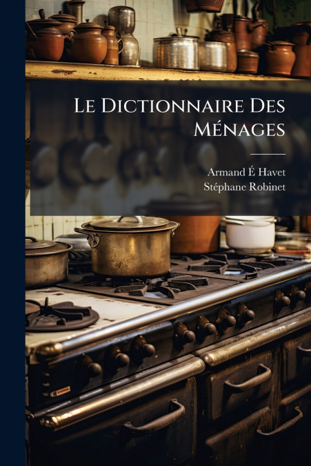Le Dictionnaire Des Ménages