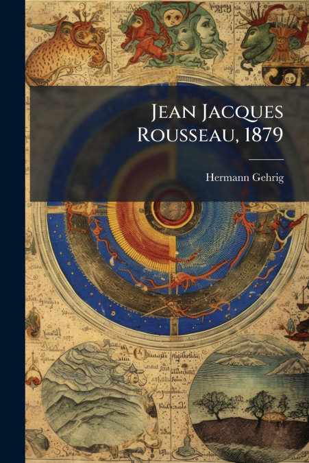 Jean Jacques Rousseau, 1879