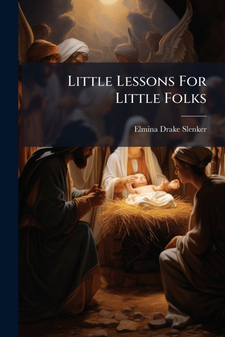 Little Lessons For Little Folks