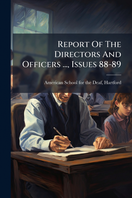 Report Of The Directors And Officers ..., Issues 88-89