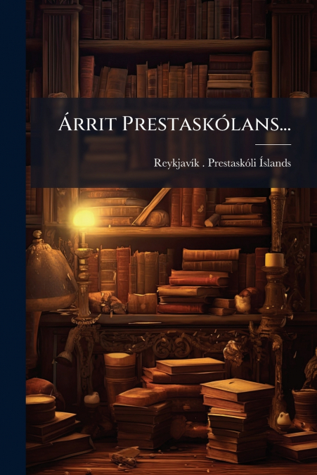 Árrit Prestaskólans...