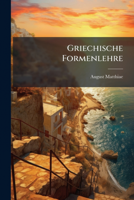 Griechische Formenlehre