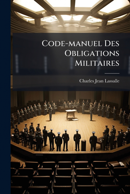 Code-manuel Des Obligations Militaires