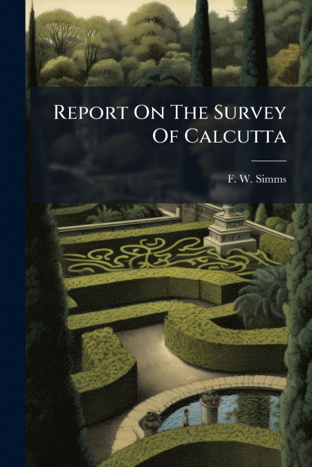 Report On The Survey Of Calcutta
