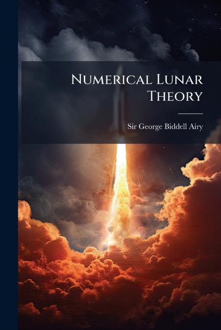 Numerical Lunar Theory