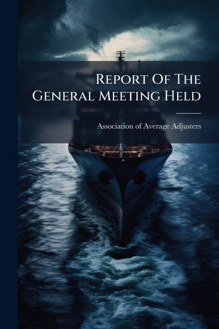 Report Of The General Meeting Held