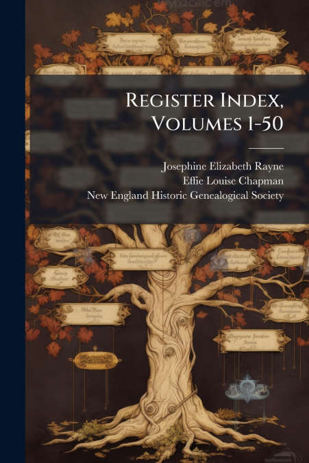 Register Index, Volumes 1-50