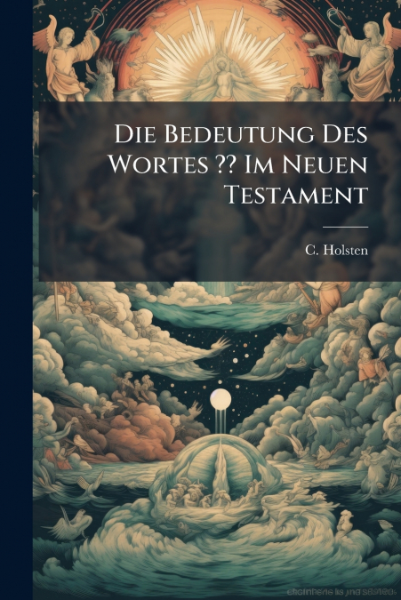 Die Bedeutung Des Wortes ?? Im Neuen Testament