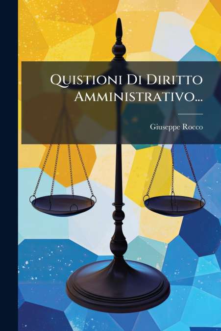 Quistioni Di Diritto Amministrativo...