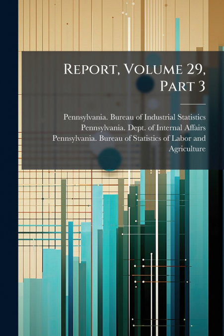 Report, Volume 29, Part 3