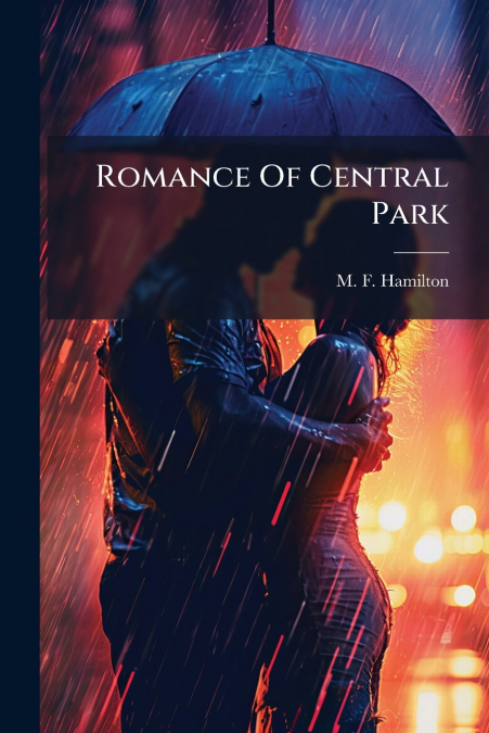 Romance Of Central Park