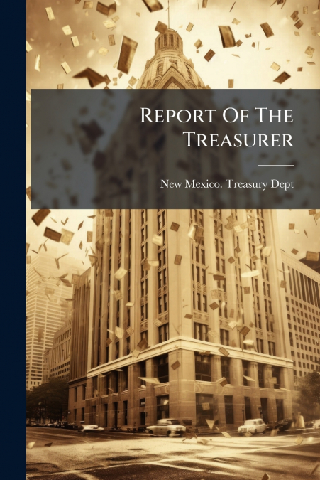 Report Of The Treasurer