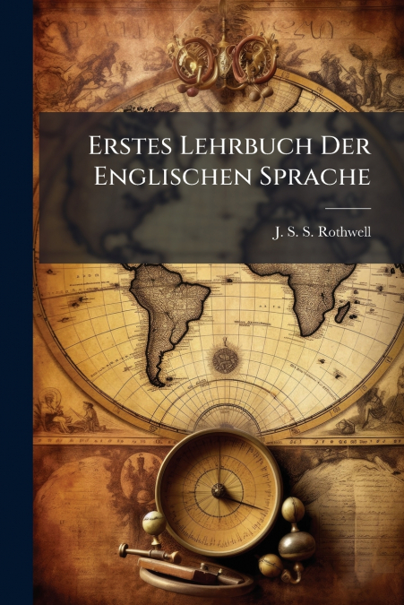 Erstes Lehrbuch Der Englischen Sprache