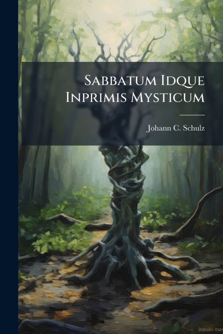 Sabbatum Idque Inprimis Mysticum