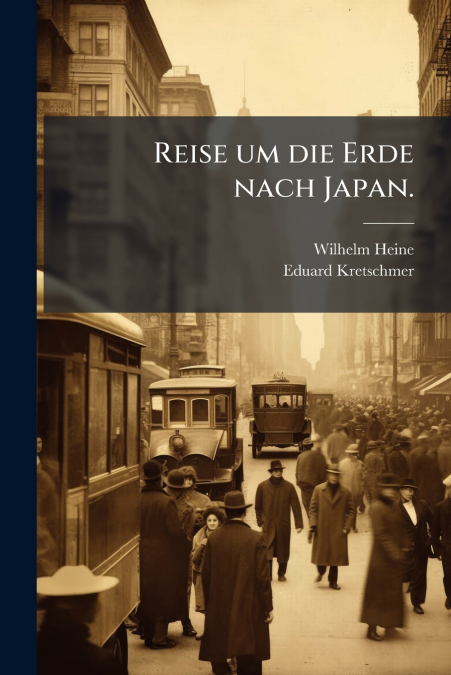 Reise um die Erde nach Japan.