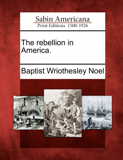 The rebellion in America.