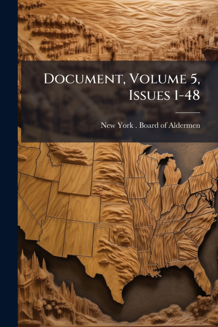 Document, Volume 5, Issues 1-48