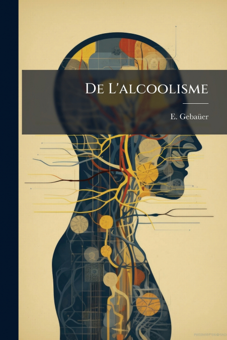 De L’alcoolisme