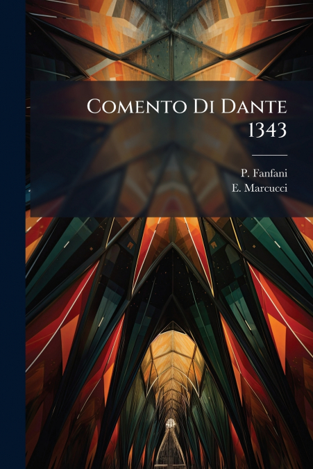 Comento Di Dante 1343
